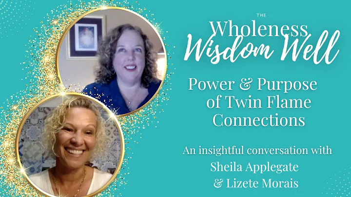 Twin Flame Journey: A Conversation with Sheila App...