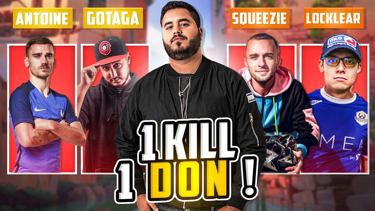 🎯 1 KILL = 1 DON ! (Ft. Antoine Griezmann, Gotaga, Squeezie & Locklear)