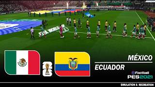 Mexico vs Ecuador ● 2026 World Cup ● PES 2021 Simulation