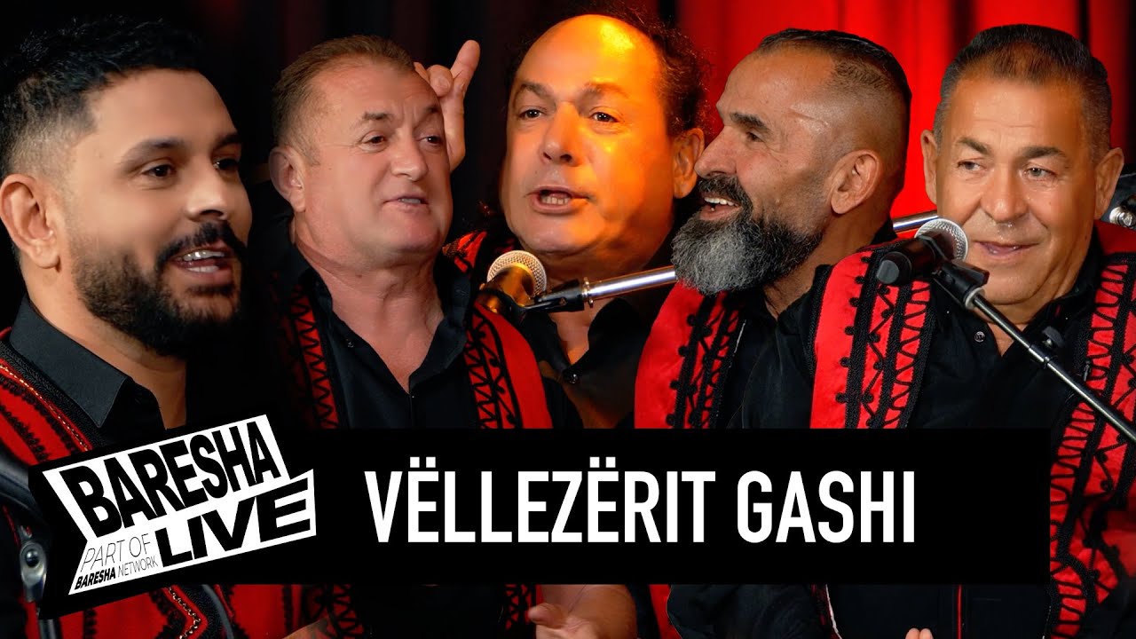 BARESHA LIVE : Vëllezërit GASHI - Folklori, tradita dhe rrahja