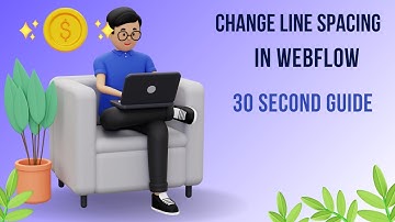 Change Line Spacing in Webflow | 30 Second Guide