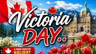 Victoria Day in Canada 🇨🇦 | Celebration, History & Holiday Vibes