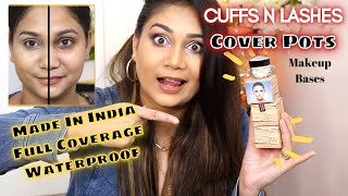 Finally, its here ? CUFFS N LASHES Cover Pots / Made In India Makeup Base / 18 Shades