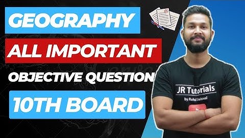 10th Geography All Important Objective Questions | Fillups , Match, Right Wrong , Correct Group |
