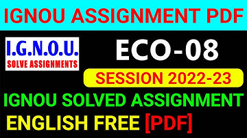 ECO-08 Solved Assignment 2022-23 in English, ECO 8 Solved Assignment 2023, ECO 8 Assignment