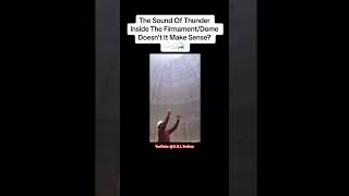 The Sound Of Thunder Inside The Firmament.