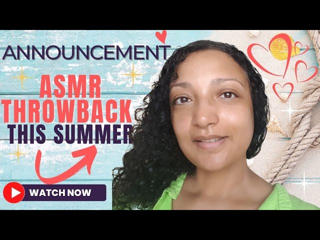 ASMR ANNOUCEMENT 🌺 Summer throwback to unreleased ASMR roleplays ❤