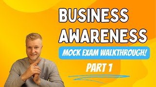 AAT Level 3 - Business Awareness - Exam Walkthrough - Part 1