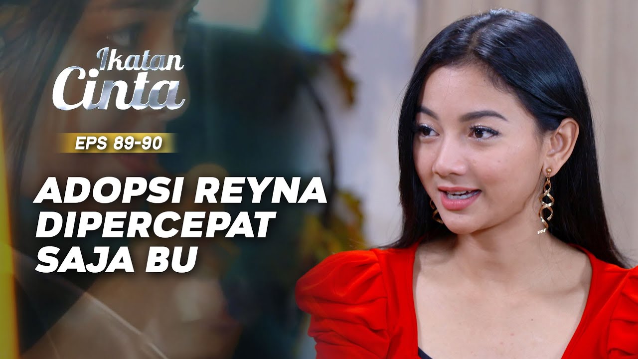 Elsa Secara Halus Menyuruh Cantika Adopsi Reyna | IKATAN CINTA | EPS.89-90 (3/3)