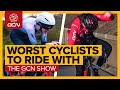 The Worst Types Of Cyclists To Ride With | GCN Show Ep. 432