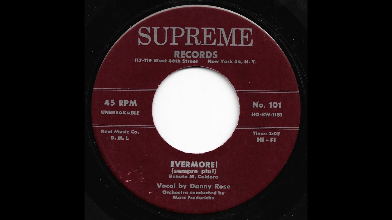DANNY ROSE - EVERMORE (SUPREME 101) NY 1957