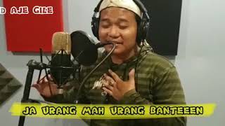 URANG BANTEN || A Band Aje Gile