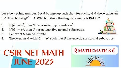 Abstract algebra ID- 704039 | CSIR NET JUNE 2023