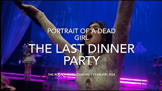 The Last Dinner Party - “Portrait of a Dead Girl” - Live @ The Roundhouse, Camden, 1 February 2024