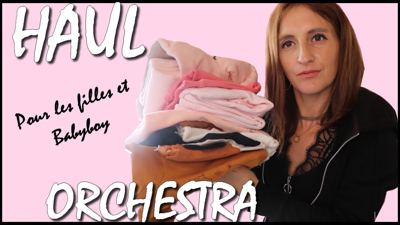 👗HAUL ORCHESTRA : VÊTEMENTS FILLES ET BÉBÉ GARÇON !