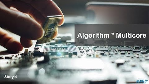 Story 4 – Algorithm*Multicore | Autonomous Mobility – Multicore Implementation | #EnhancingMobility