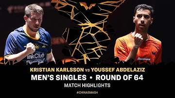 Kristian Karlsson vs Youssef Abdelaziz | MS R64 | #ChinaSmash 2025