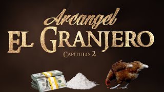 Arcangel - El Granjero (Capítulo 2)
