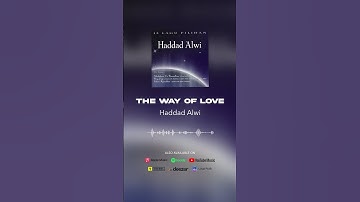 Thumbnail of Haddad Alwi - The Way Of Love (Official Audio) #shorts