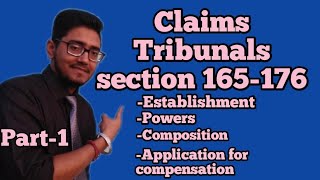 claims tribunal under motor vehicle act 1988,establishment, compositions,application fr compensation