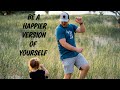 Be A Happier Version Of Yourself || Motivational Quotes
