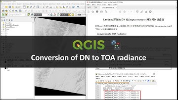 [QGIS] How to convert Landsat digital number to radiance in QGIS 灰度值(DN)轉換為輻射強度值(radiance)