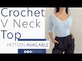 Crochet V Neck Top | Pattern & Tutorial DIY