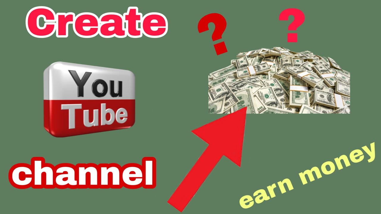 How to create a you tube channel and earned money online. YouTube
