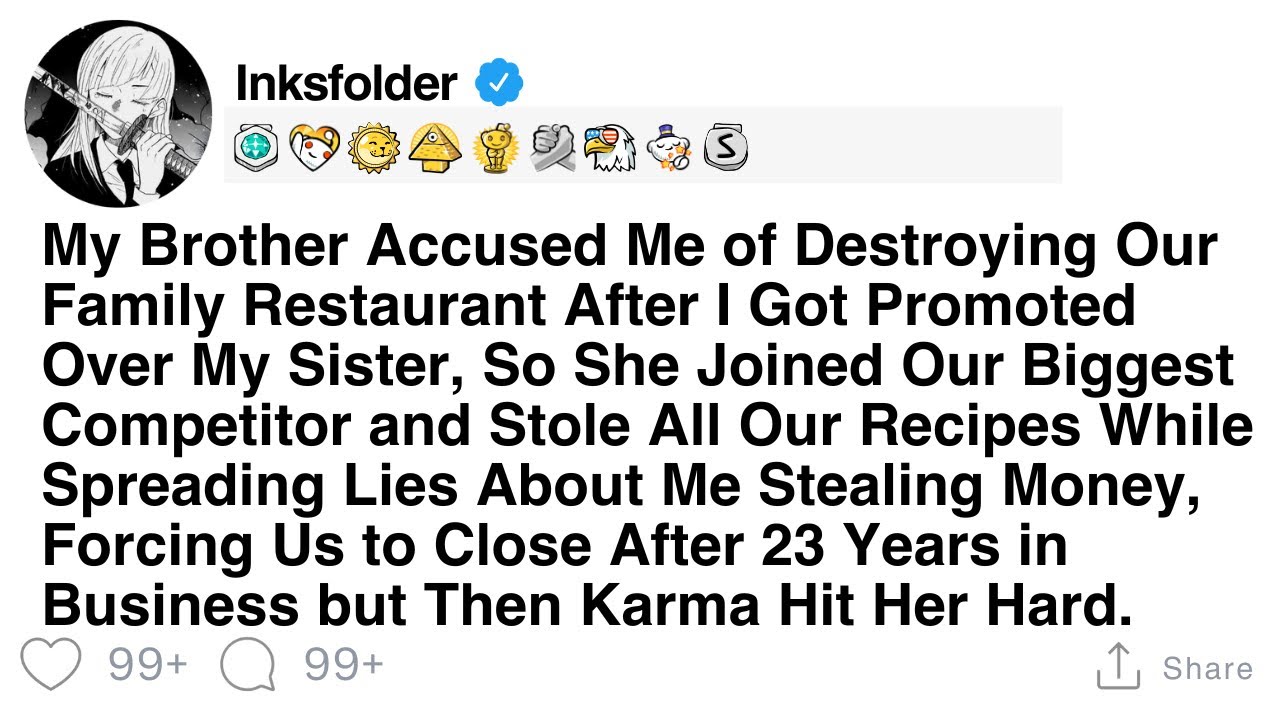 My Brother Accused Me of Destroying Our Family Restaurant After I Got Promoted Over My Sister, So...