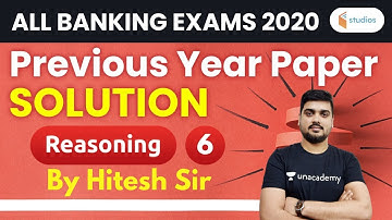 11:00 AM - All Banking Exams 2020 | Reasoning by Hitesh Sir | Previous Year Paper | Day-6