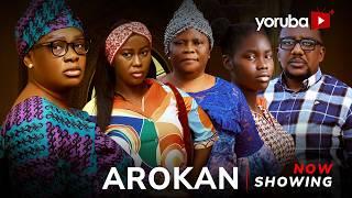 Arokan Yoruba Movie 2026 Drama | Juliet Jatto, Obatide Kelvin, Juwon Quadri, Yetunde Odunsi