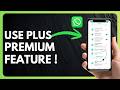 How to Use WhatsApp Plus Premium Features 2026 !