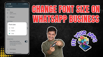How to Change the Font Size on WhatsApp Business