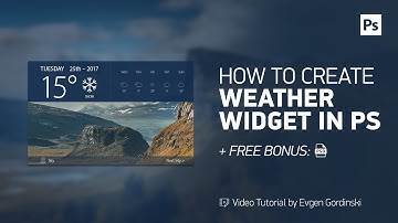How To Create Weather Widget + FREE Psd - Photoshop Tutorial