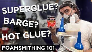 GLUE FOR FOAMSMITHING | Propmaking 101