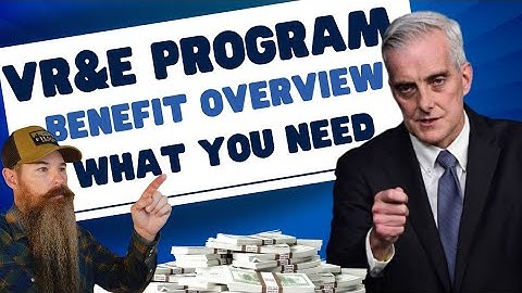 Veteran Readiness and Employment (VR&E) Overview