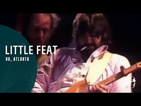 Little Feat - Oh, Atlanta  from "Skin It Back - The Rockpalast Collection"