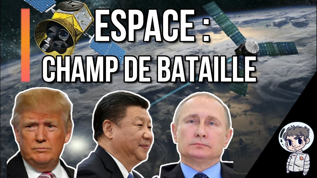 L'ESPACE, Le champ de bataille de demain – Le Journal de l'Espace #32 – Culture générale spatiale