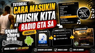 Download lagu Cara Masukin Lagu yang kalian mau ke dalam Radio GTA SA Android 