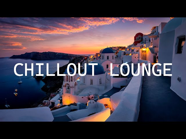 Chillout Lounge: Relax, Work, Study, Meditation ✨ Deep House ✨ Background Music class=