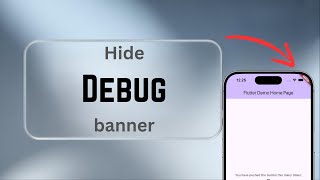 How To Hide The Debug Banner In Seconds!