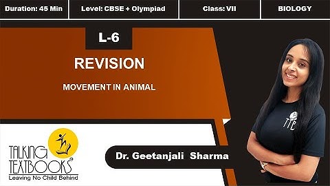 L-6 Revision | Chapter Movement in Animals Class 7 | Dr. Geetanjali Sharma | TTB