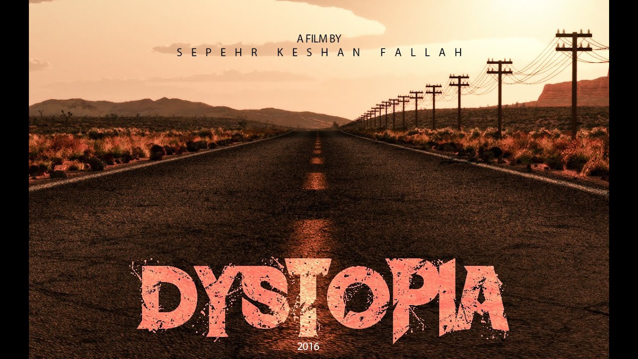 DYSTOPIA / SHORT FILM / +16 /فیلم کوتاه ناکجا آباد/ YouTube