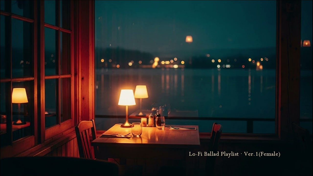 🌙 조용히 하루를 내려놓는 밤 | Lo-Fi Ballad Playlist · Ver.2 (Female)