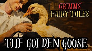 Grimms' Fairy Tales: The Golden Goose [Audiobook|KHM64]