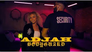 ADJAH - BODYGUARD (EXCLUSIVE ) | (فيديو كليب)