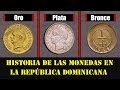 Historia de las Monedas en la República Dominicana.