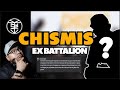 CHISMIS by: EX BATTALION ( REACTION )