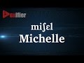 How to pronunce michelle in french  voxifiercom