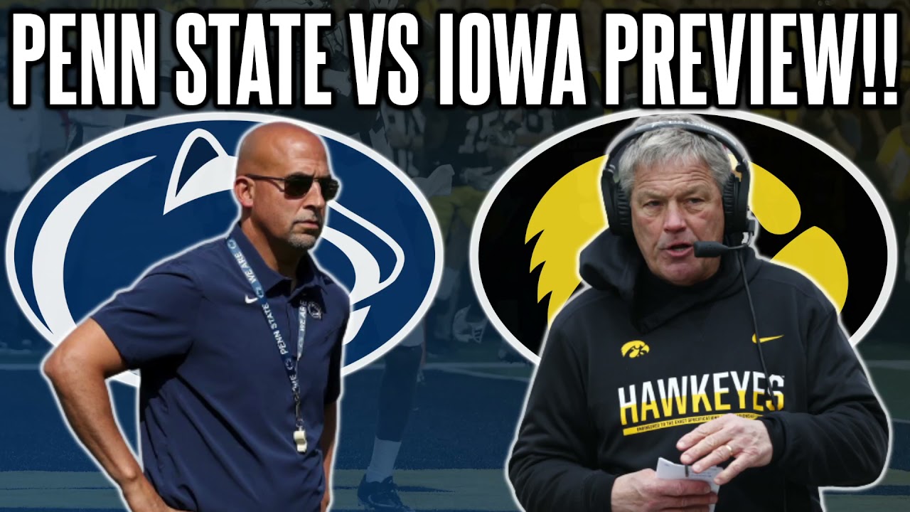 PENN STATE VS IOWA COLLEGE FOOTBALL PREVIEW + PREDICTION! YouTube